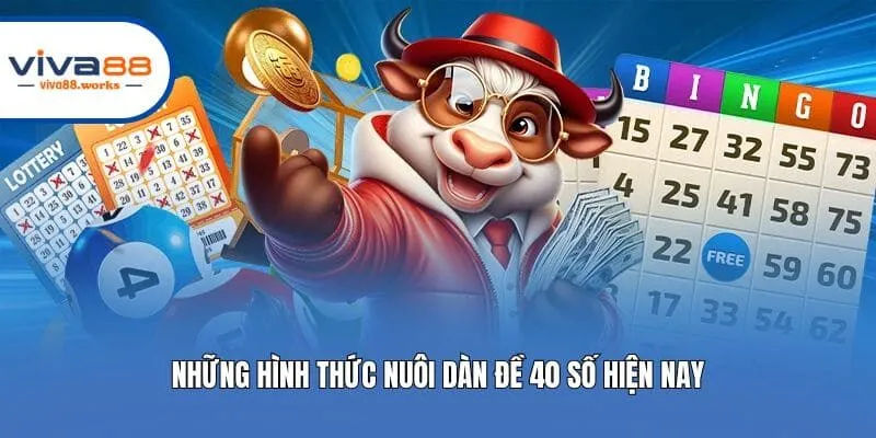 Những hình thức nuôi dàn đề 40 số hiện nay